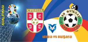 Prediksi Serbia vs Bulgaria